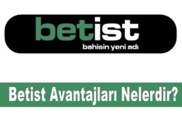 Betist Avantajları Nelerdir