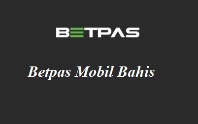 Betpas Mobil Bahis