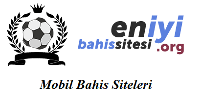 Mobil Bahis Siteleri