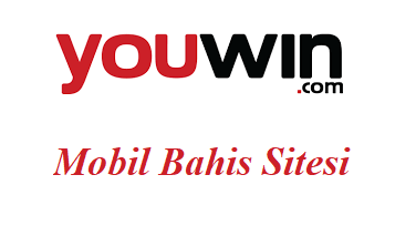 Youwin Mobil Bahis Sitesi