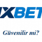 1xbet Güvenilir mi?