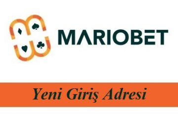 Mariobet Giremiyorum Güncel Giriş Linki Nedir?