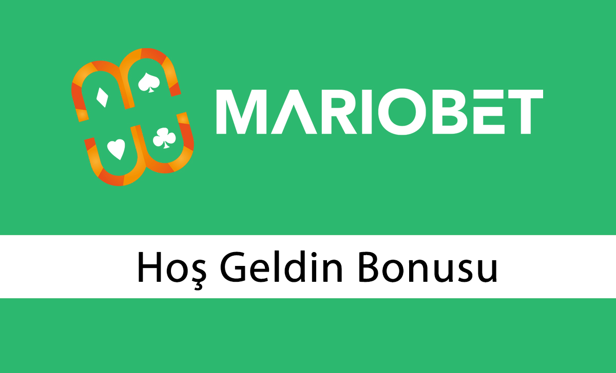 Mariobet Hoş Geldin Bonusu