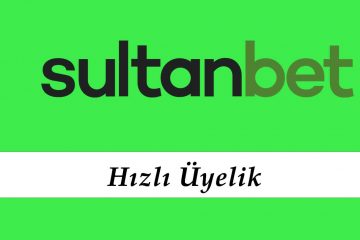 Sultanbet Hızlı Üyelik