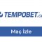 Tempobet Maç İzle